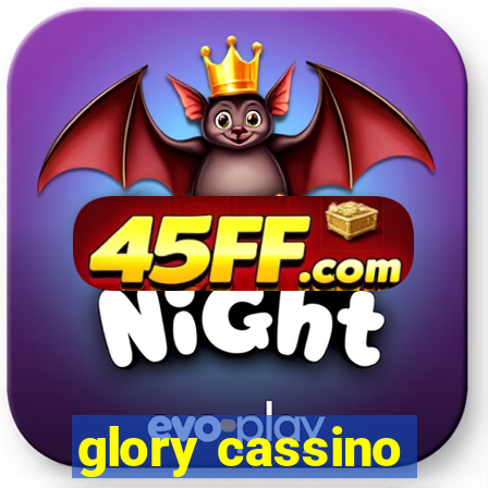 glory cassino
